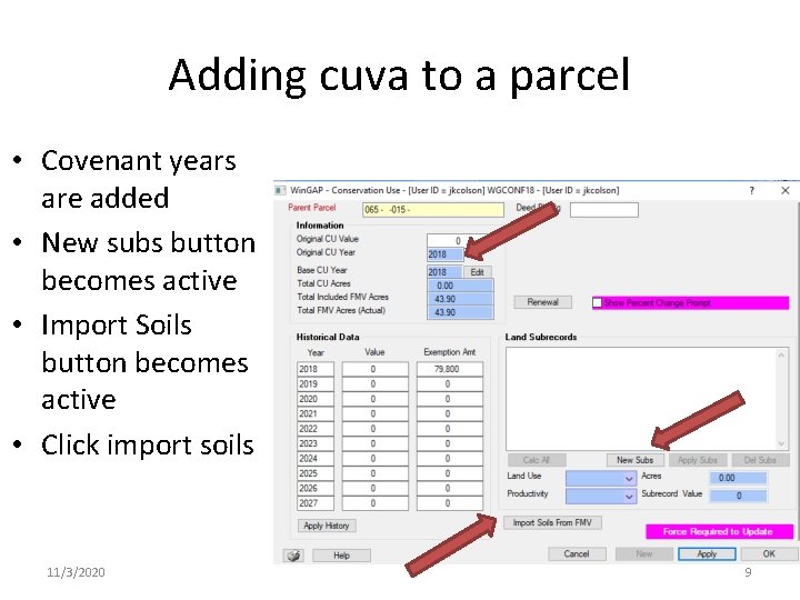Adding cuva to a parcel • Covenant years are added • New subs button