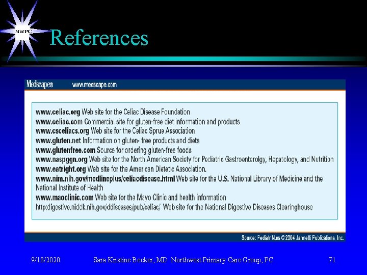 References 9/18/2020 Sara Kristine Becker, MD Northwest Primary Care Group, PC 71 