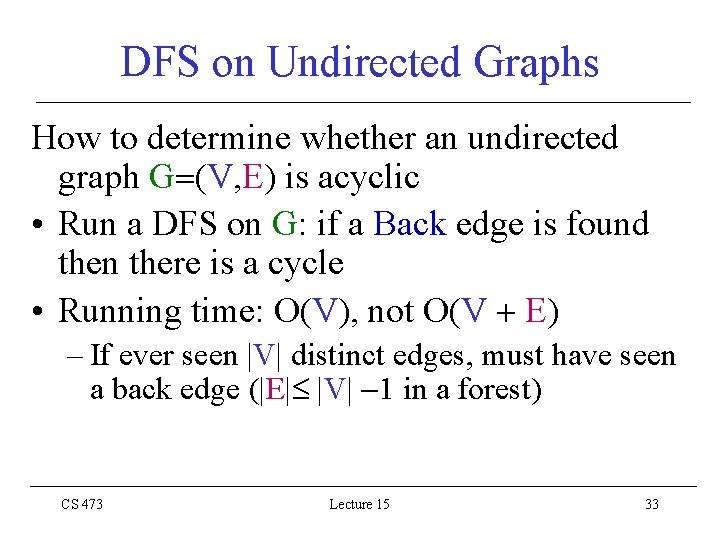 DFS on Undirected Graphs How to determine whether an undirected graph G (V, E)