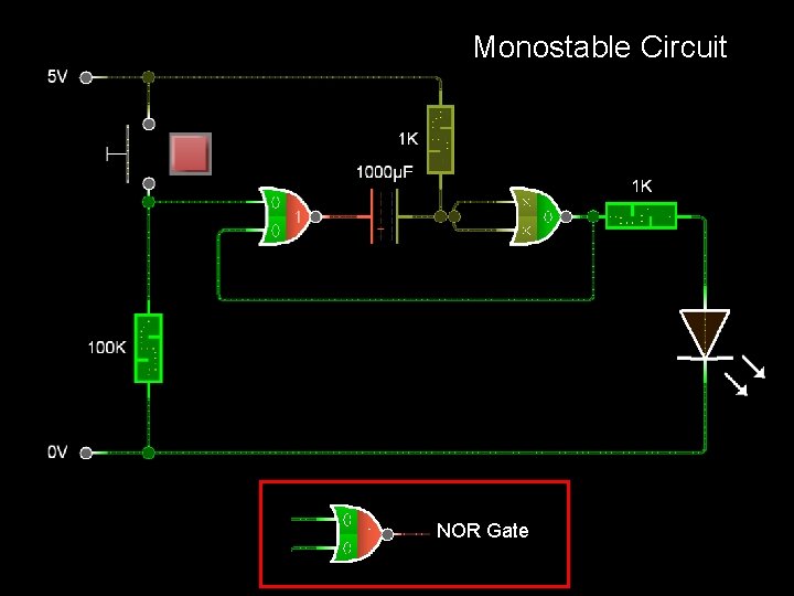 Monostable Circuit NOR Gate 