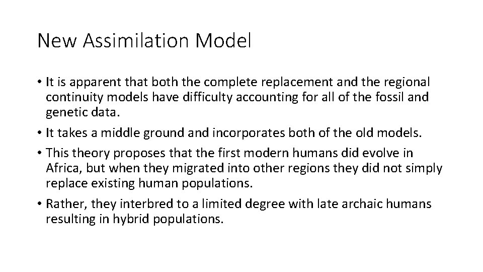 New Assimilation Model • It is apparent that both the complete replacement and the New Assimilation Model • It is apparent that both the complete replacement and the