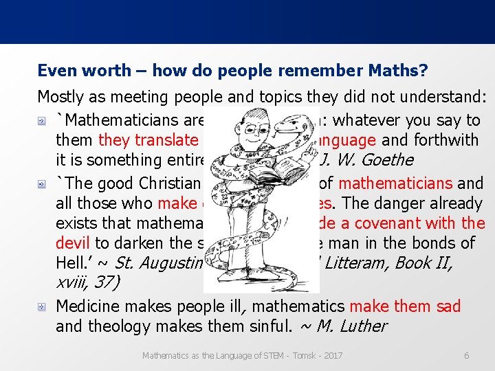 Even worth – how do people remember Maths? Mostly as meeting people and topics