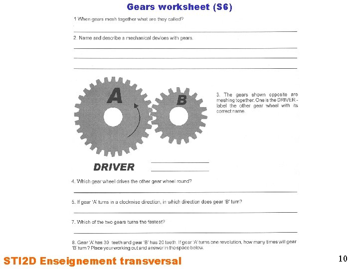 Gears worksheet (S 6) STI 2 D Enseignement transversal 10 