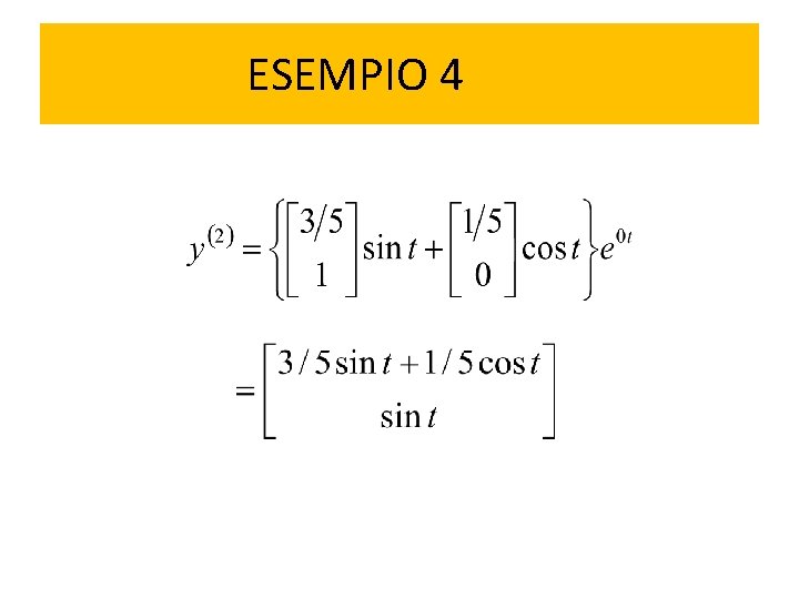 ESEMPIO 4 