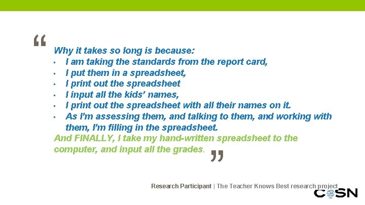 “ 20 Why it takes so long is because: • I am taking the