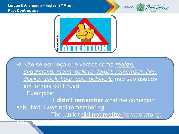 Autor Desconhecido Língua Estrangeira - Inglês, 2º Ano, Past Continuous v Não se esqueça