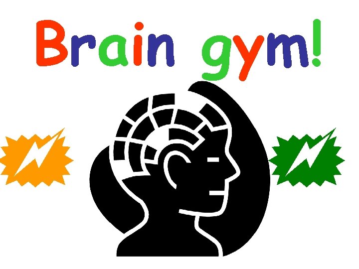 Brain gym! 