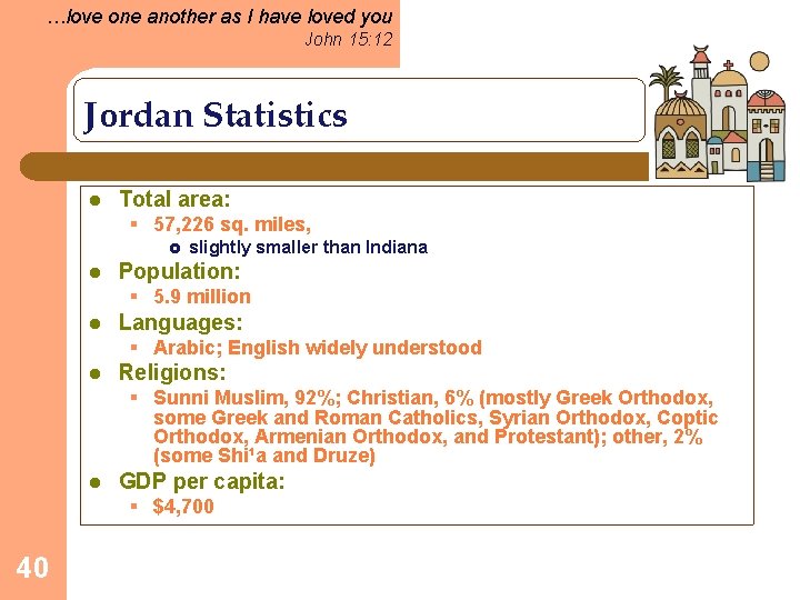 …love one another as I have loved you John 15: 12 Jordan Statistics l