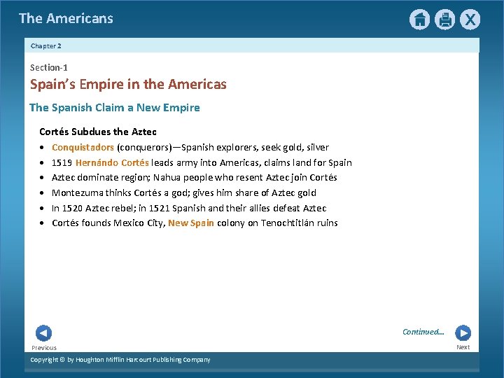 The Americans Chapter 2 Section-1 Spain’s Empire in the Americas The Spanish Claim a The Americans Chapter 2 Section-1 Spain’s Empire in the Americas The Spanish Claim a