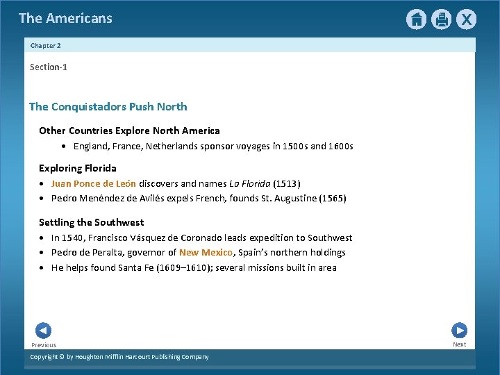 The Americans Chapter 2 Section-1 The Conquistadors Push North Other Countries Explore North America The Americans Chapter 2 Section-1 The Conquistadors Push North Other Countries Explore North America