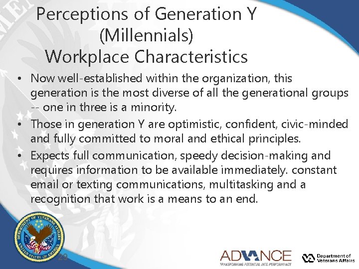 Perceptions of Generation Y (Millennials) Workplace Characteristics • Now well-established within the organization, this Perceptions of Generation Y (Millennials) Workplace Characteristics • Now well-established within the organization, this
