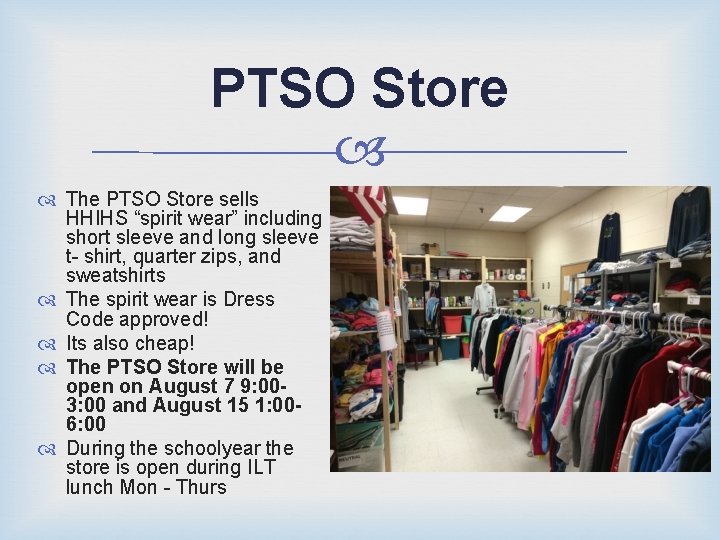 PTSO Store The PTSO Store sells HHIHS “spirit wear” including short sleeve and long