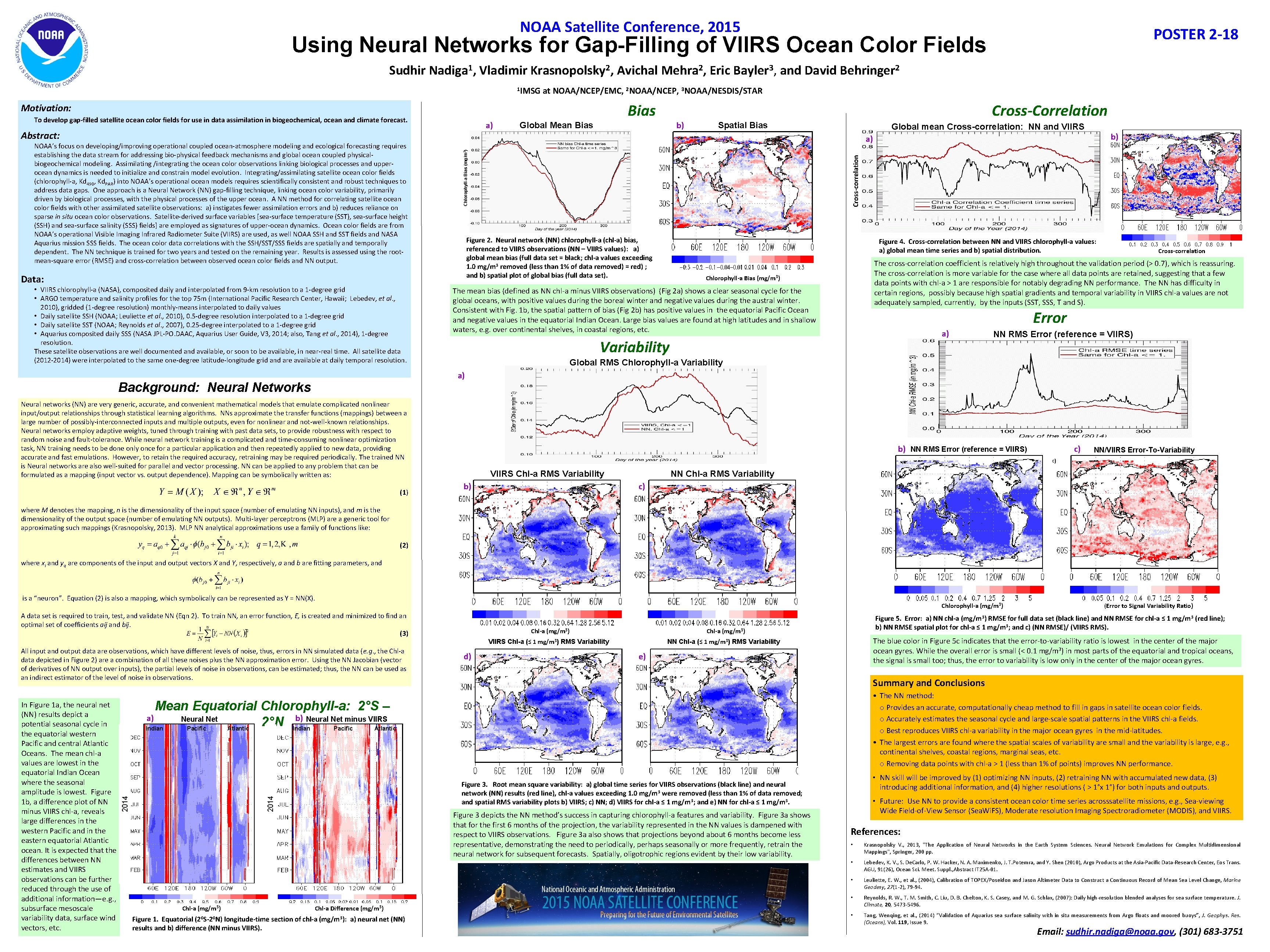 NOAA Satellite Conference, 2015 POSTER 2 -18 Using Neural Networks for Gap-Filling of VIIRS