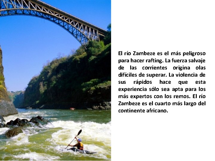 El río Zambeze es el más peligroso para hacer rafting. La fuerza salvaje de