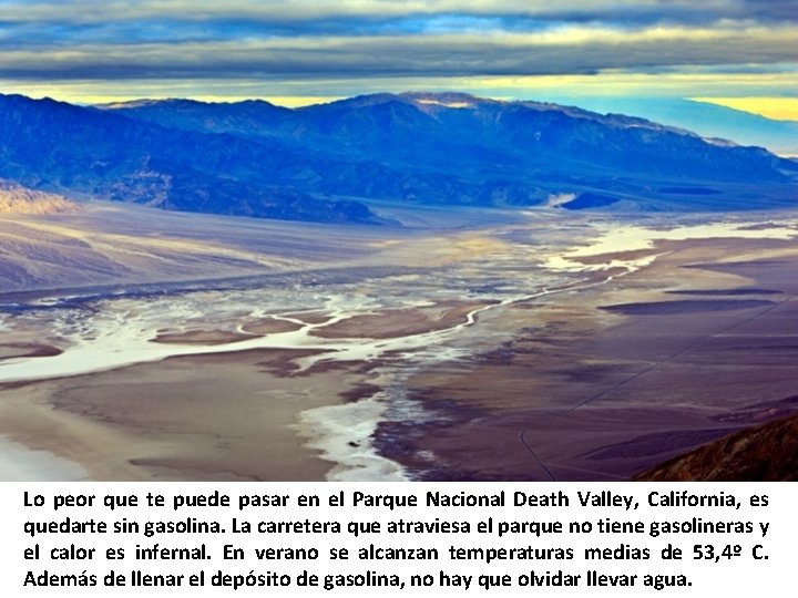 Lo peor que te puede pasar en el Parque Nacional Death Valley, California, es