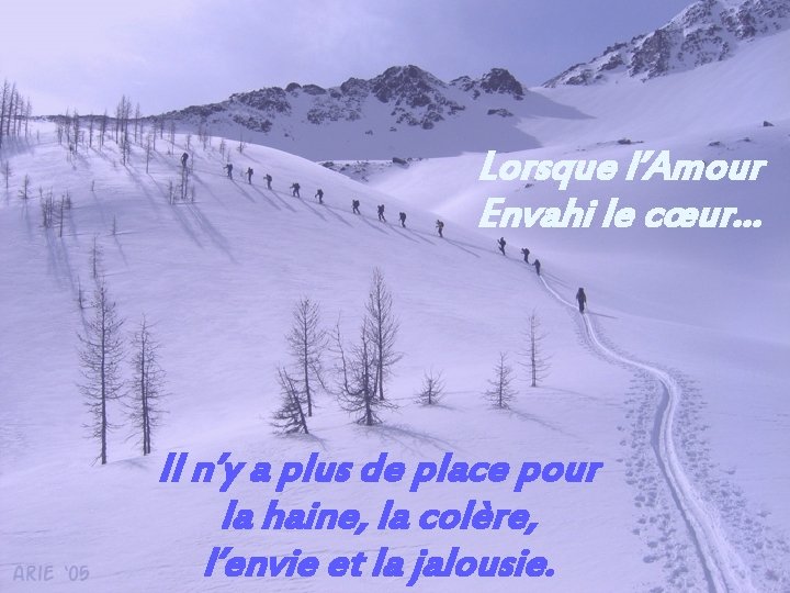 Lorsque l’Amour Envahi le cœur… Il n’y a plus de place pour la haine,