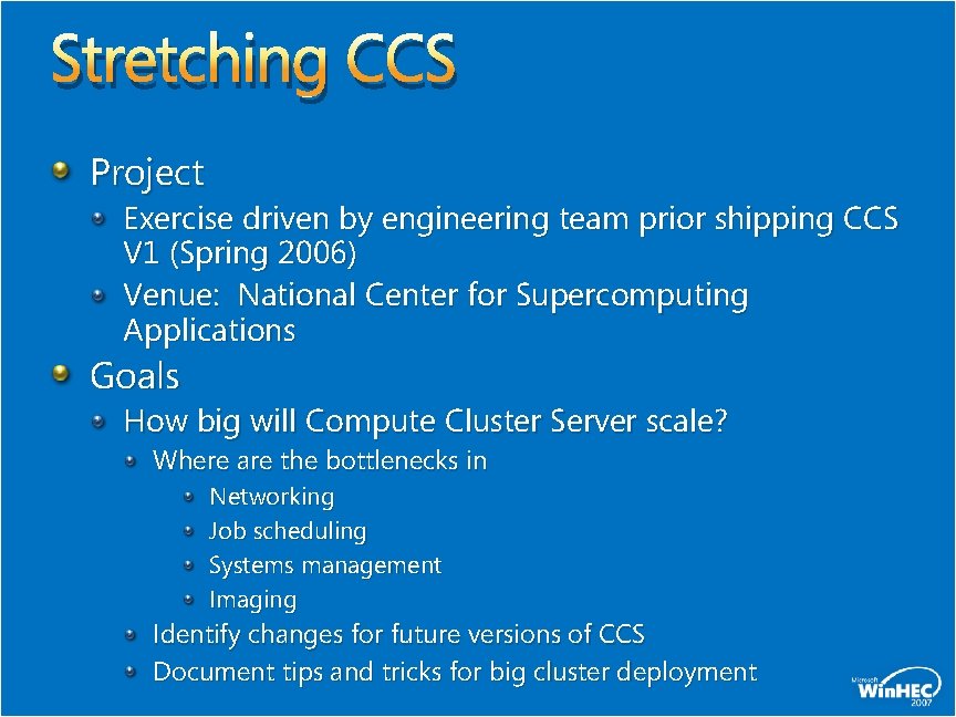 Stretching CCS Project Exercise driven by engineering team prior shipping CCS V 1 (Spring