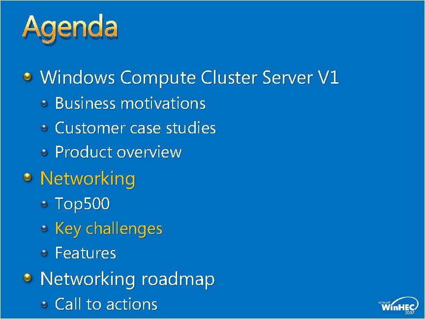 Agenda Windows Compute Cluster Server V 1 Business motivations Customer case studies Product overview