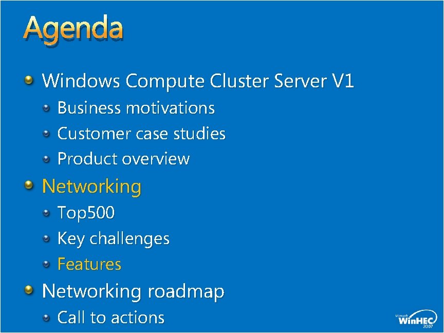 Agenda Windows Compute Cluster Server V 1 Business motivations Customer case studies Product overview