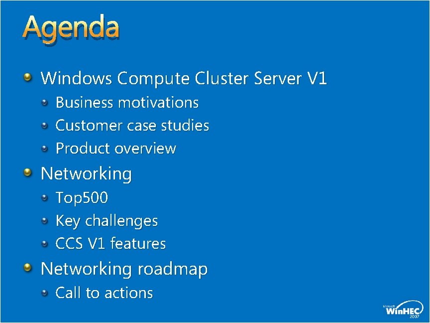 Agenda Windows Compute Cluster Server V 1 Business motivations Customer case studies Product overview