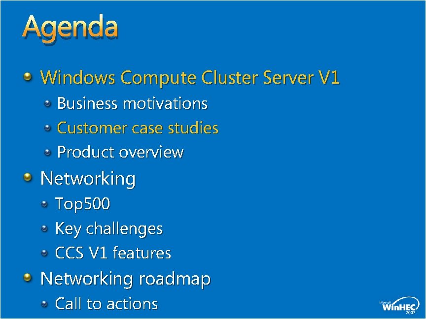 Agenda Windows Compute Cluster Server V 1 Business motivations Customer case studies Product overview