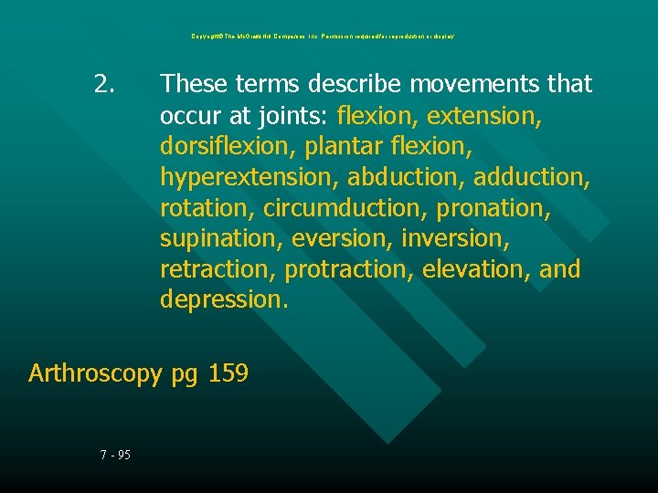 Copyright The Mc. Graw-Hill Companies, Inc. Permission required for reproduction or display. 2. These