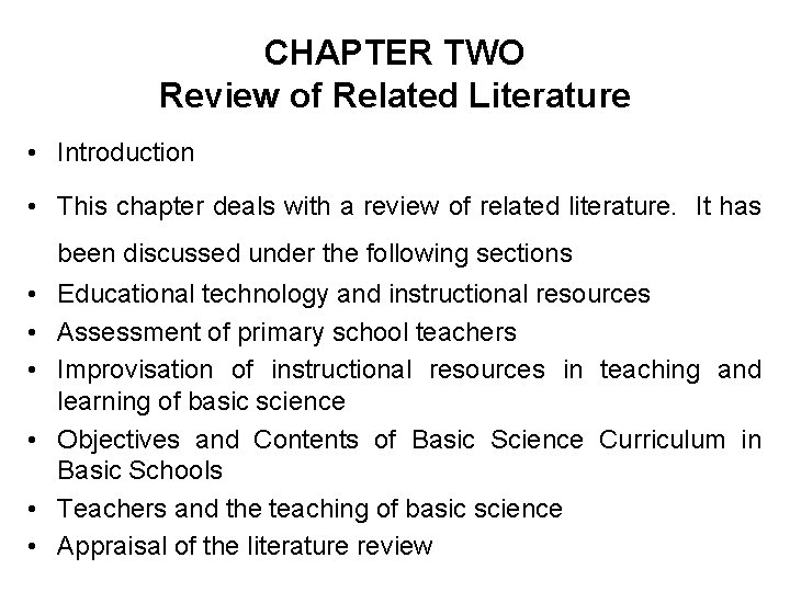 CHAPTER TWO Review of Related Literature • Introduction • This chapter deals with a