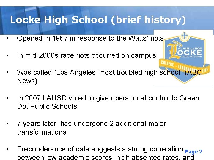 Locke High. Free School (brief history) Powerpoint Templates • Opened in 1967 in response