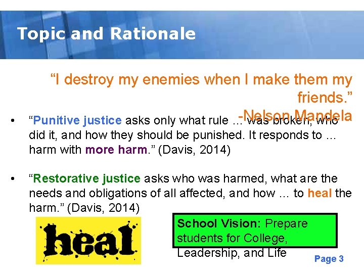 Topic and Rationale Free Powerpoint Templates “I destroy my enemies when I make them