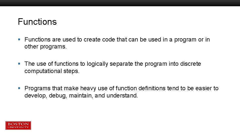 Functions § Functions are used to create code that can be used in a Functions § Functions are used to create code that can be used in a
