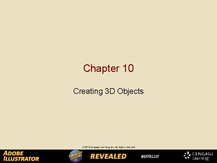 Chapter 10 Creating 3 D Objects 