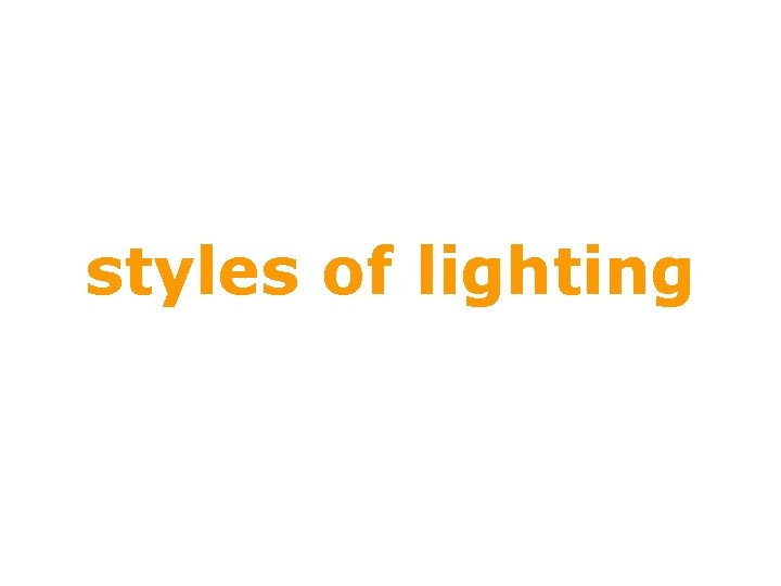 styles of lighting styles of lighting
