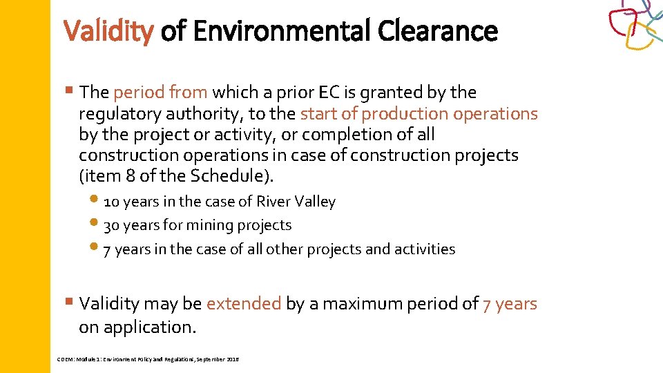 Validity of Environmental Clearance § The period from which a prior EC is granted