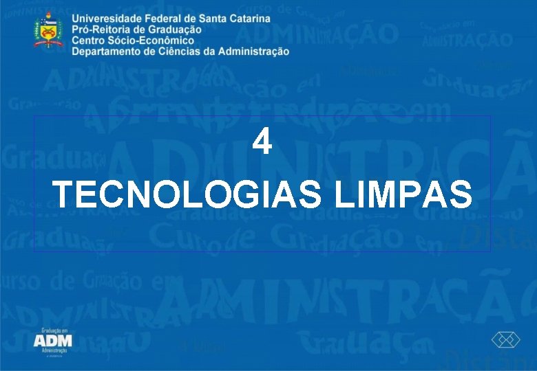 4 TECNOLOGIAS LIMPAS 