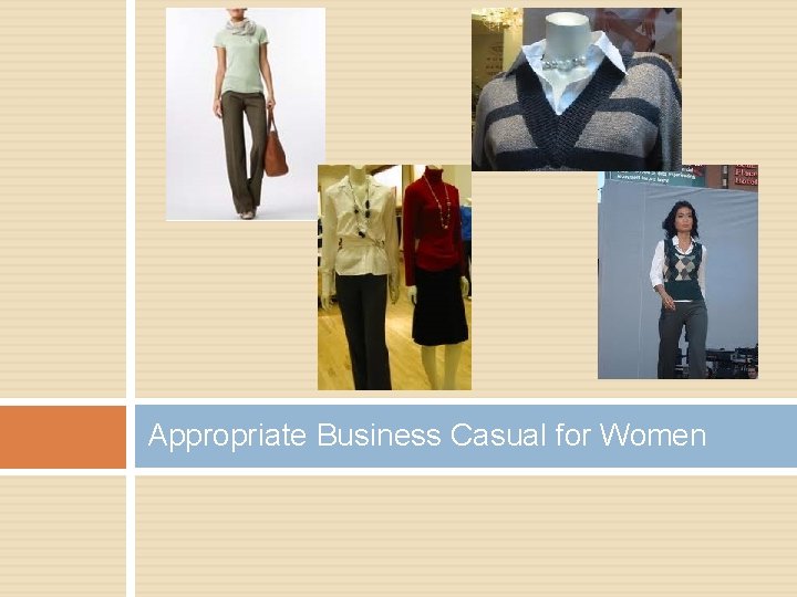 Appropriate Business Casual for Women 