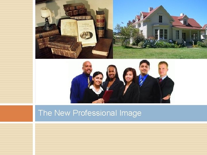 The New Professional Image 