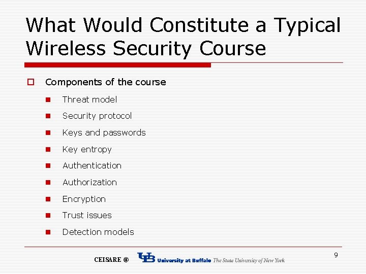 What Would Constitute a Typical Wireless Security Course o Components of the course n