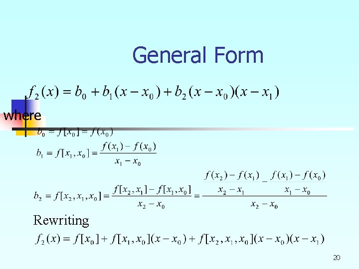 General Form where Rewriting 20 
