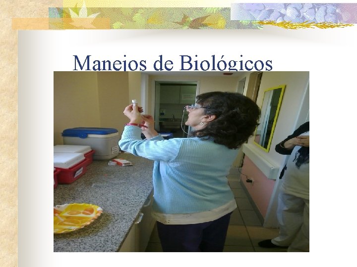 Manejos de Biológicos 