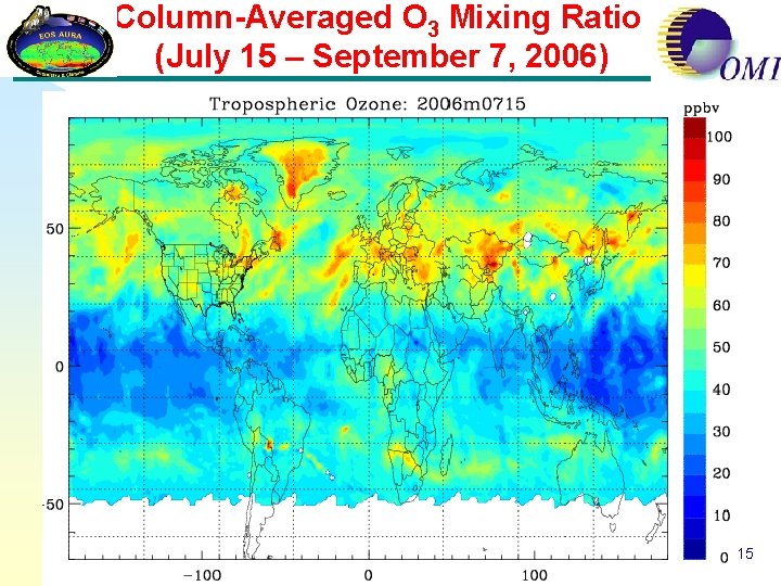 Column-Averaged O 3 Mixing Ratio (July 15 – September 7, 2006) 15 