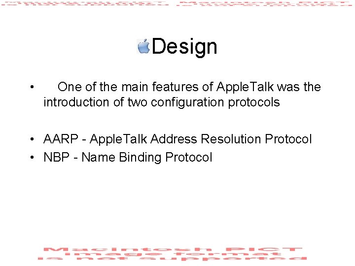 Design • One of the main features of Apple. Talk was the introduction of