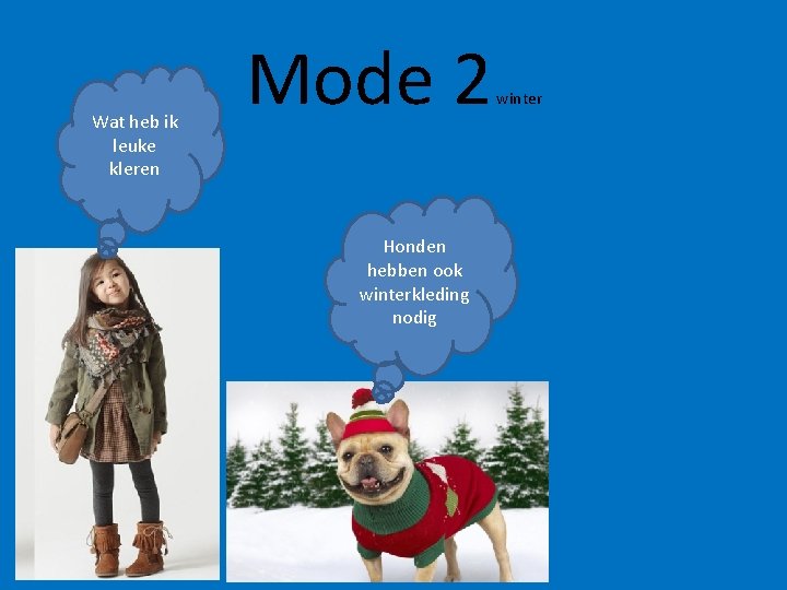 Wat heb ik leuke kleren Mode 2 Honden hebben ook winterkleding nodig winter 