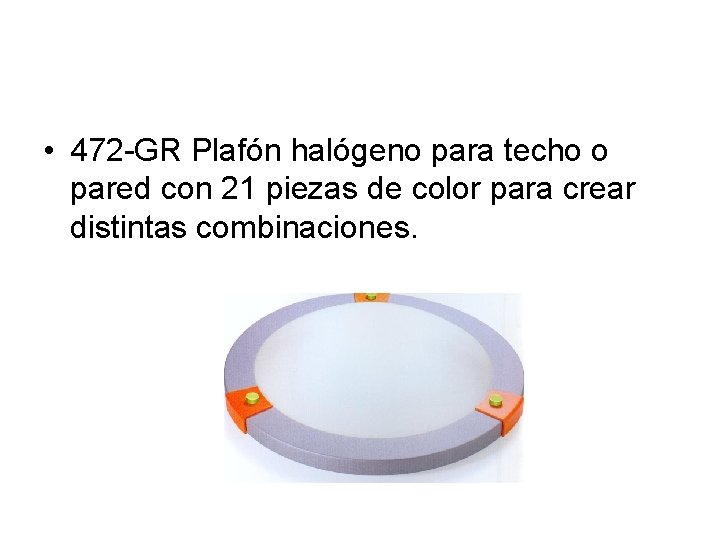  • 472 -GR Plafón halógeno para techo o pared con 21 piezas de