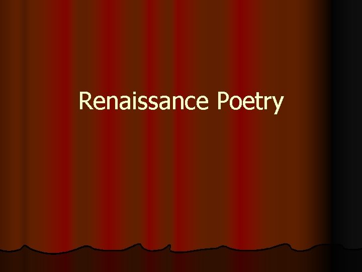 Renaissance Poetry 