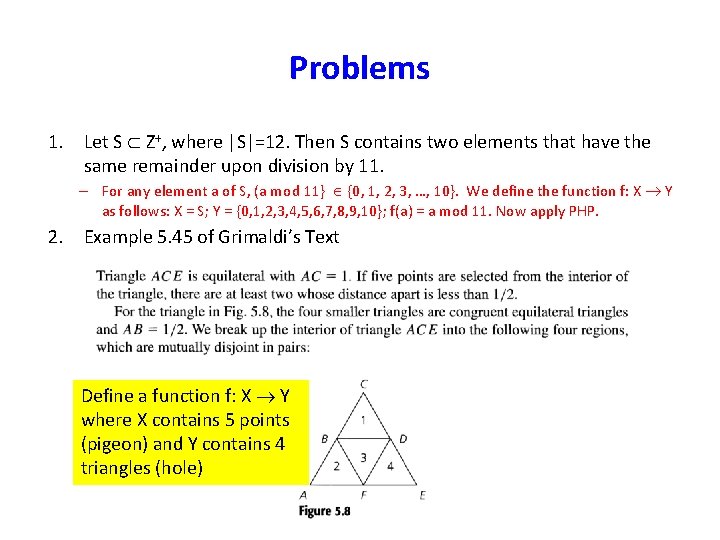 Problems 1. Let S Z+, where |S|=12. Then S contains two elements that have