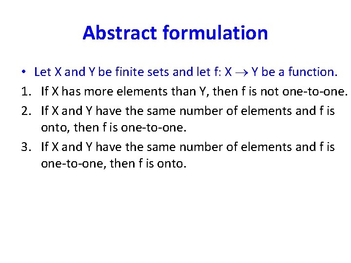 Abstract formulation • Let X and Y be finite sets and let f: X