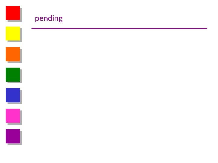 pending 