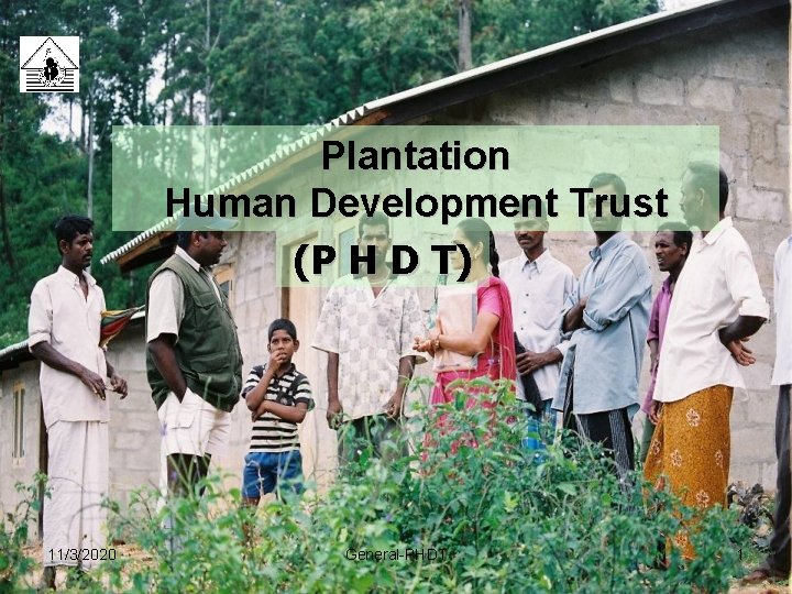 Plantation Human Development Trust (P H D T) 11/3/2020 General-PHDT 1 