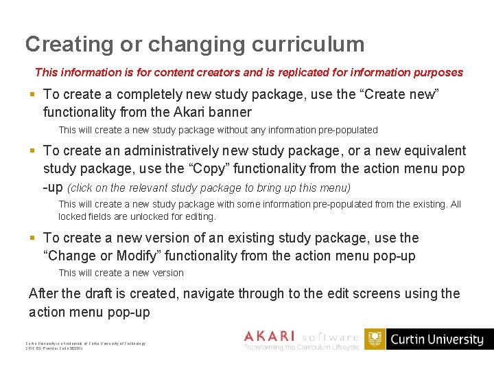 Creating or changing curriculum This information is for content creators and is replicated for