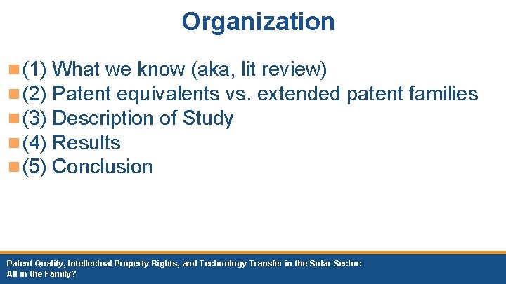 Organization n (1) n (2) n (3) n (4) n (5) What we know Organization n (1) n (2) n (3) n (4) n (5) What we know